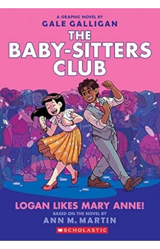 Logan Likes Mary Anne The Babysitters Club Graphic Novel book 8