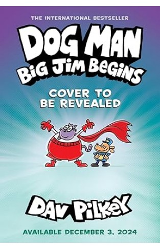 Dog Man: Big Jim Begins