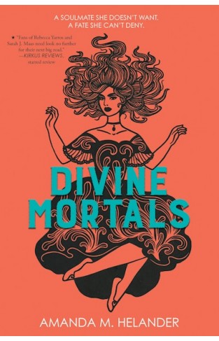 Divine Mortals Book 1