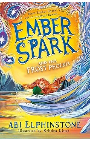 Ember Spark and the Frost Phoenix  Volume 2