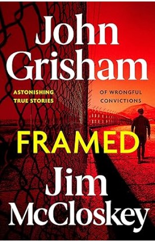 Framed - Astonishing True Stories of Wrongful Convictions