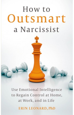 How to Outsmart a Narcissist