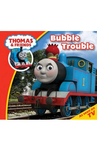 Thomas & Friends Bubble Trouble