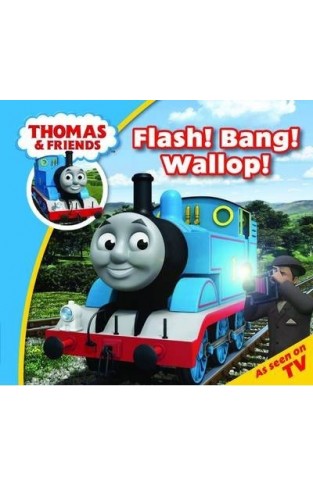 Thomas & Friends Flash! Bang! Wallop!