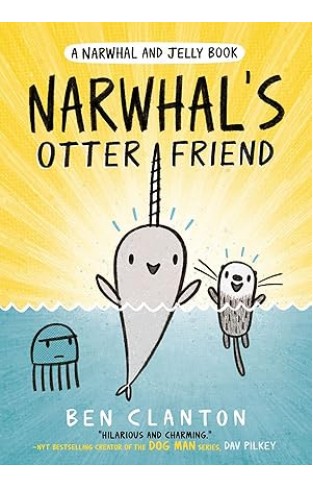 Narwhal and Jelly NARWHALS OTTER FRIEND   Book 4