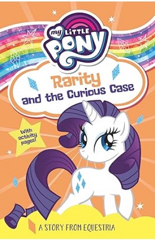 My Little Pony Rarity and the Curious Case