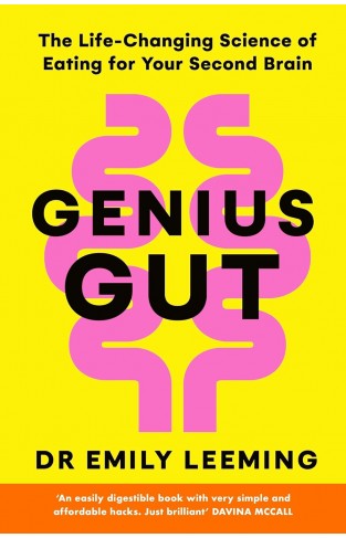 Genius Gut: 10 New Gut-Brain Hacks to Revolutionise Your Energy, Mood, and Brainpower