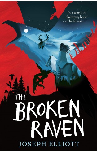 The Broken Raven (Shadow Skye, Book Two)