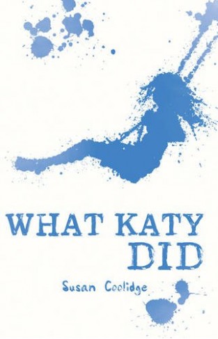 What Katy Did (Scholastic Classics)