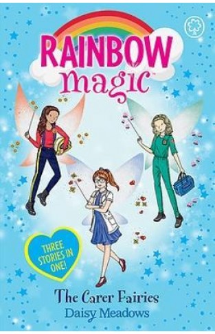 Rainbow Magic: the Carer Fairies - Special (3 Books In 1)