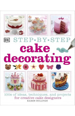 Step-By-Step Cake Decorating