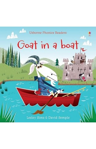 Goat in a Boat (Phonics Readers)