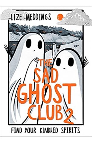 The Sad Ghost Club Volume Two