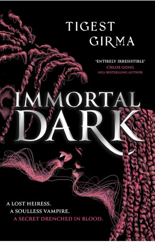 Immortal Dark Trilogy: Immortal Dark