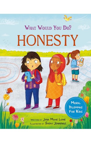 Honesty: Moral dilemmas for kids (What would you do?)