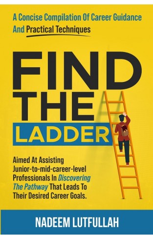 Find The Ladder - A Carefully Crafted Career Guide.