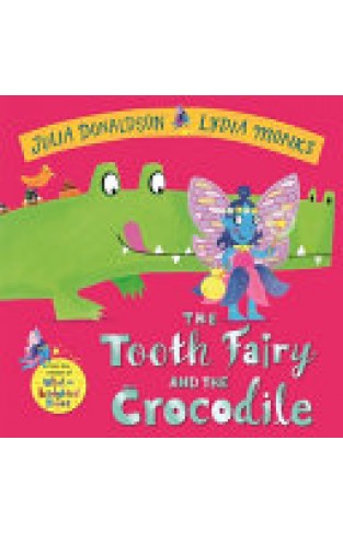 The Tooth Fairy and the Crocodile