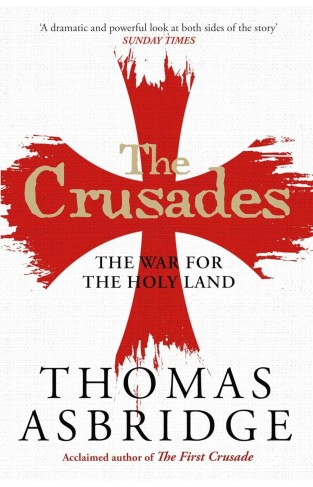 The Crusades - The War for the Holy Land