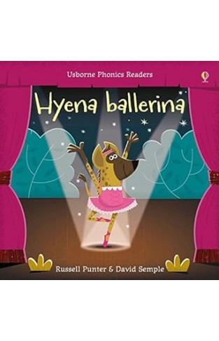 Hyena Ballerina (Phonics Readers)