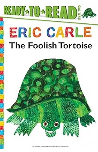 The Foolish Tortoise/Ready-to-Read Level 2