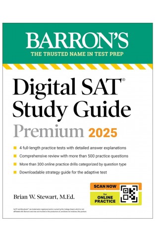 Digital SAT Study Guide Premium, 2025: 4 Practice Tests + Comprehensive Review + Online Practice