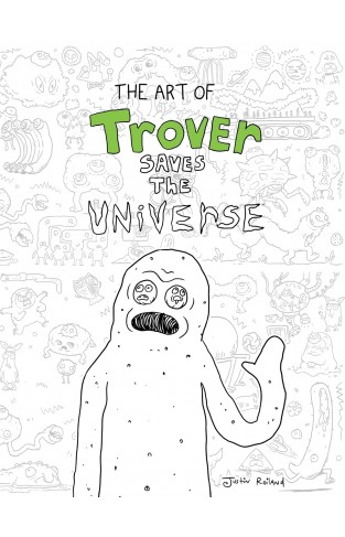 The Art of Trover Saves the Universe