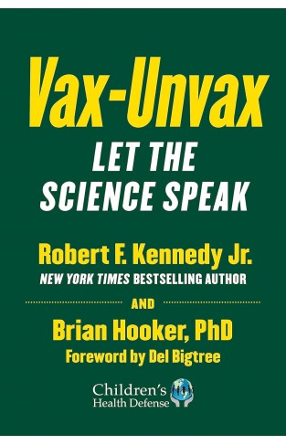 Vax-Unvax - Let the Science Speak