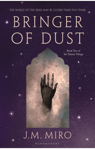 Bringer of Dust The Talents Series  Book 2