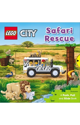 LEGO (R) City. Safari Rescue - A Push, Pull and Slide Book