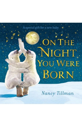 On the Night You Were Born