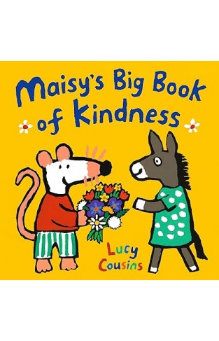 Maisy's Big Book of Kindness