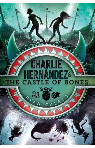 Charlie Hernández & the Castle of Bones