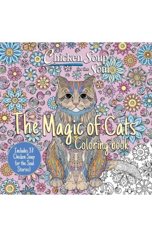 Chicken Soup for the Soul: The Magic of Cats Coloring Book