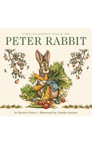 The Classic Tale of Peter Rabbit Board Book