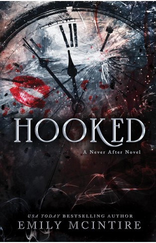 Hooked Never After Series Book 1