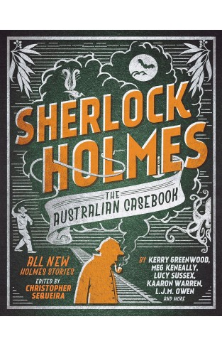 Sherlock Holmes The Australian Casebook