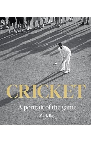 CRICKET - A Portrait of the Game