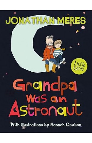 Grandpa was an Astronaut