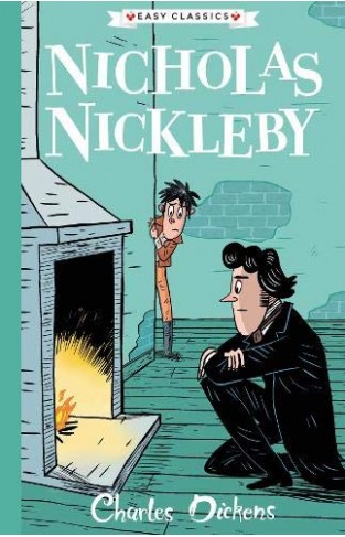 Charles Dickens: Nicholas Nickleby (Easy Classics)