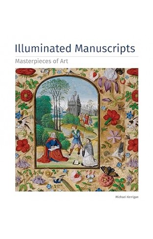 Illuminated Manuscripts Masterpieces of Art