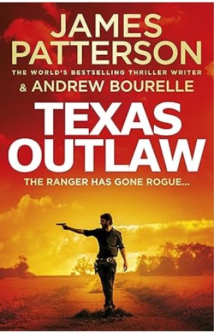 Texas Outlaw The Ranger has gone rogue BOOK 2