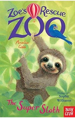 Zoe's Rescue Zoo: the Super Sloth