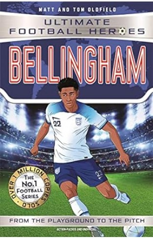 Bellingham - From the Playground to the Pitch