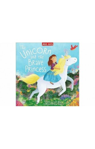 The Unicorn and the Brave Princess