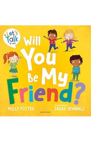 Will You Be My Friend? - A Let's Talk Picture Book to Help Young Children Understand Friendship