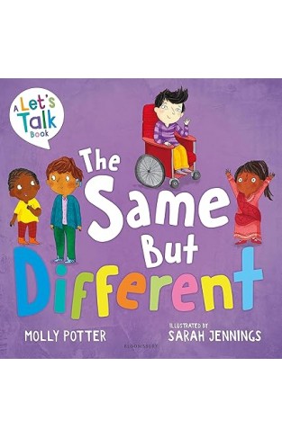 The Same But Different - A Let's Talk Picture Book to Help Young Children Understand Diversity