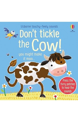 Don't Tickle the Cow!