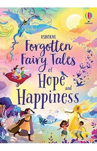 Forgotten Fairy Tales of Hope and Happiness