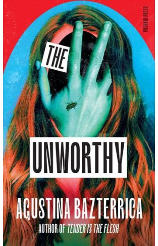 The Unworthy