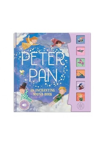 Peter Pan Fairy Tale Sound Book  6 Enchanting Sound Buttons To Press And Play